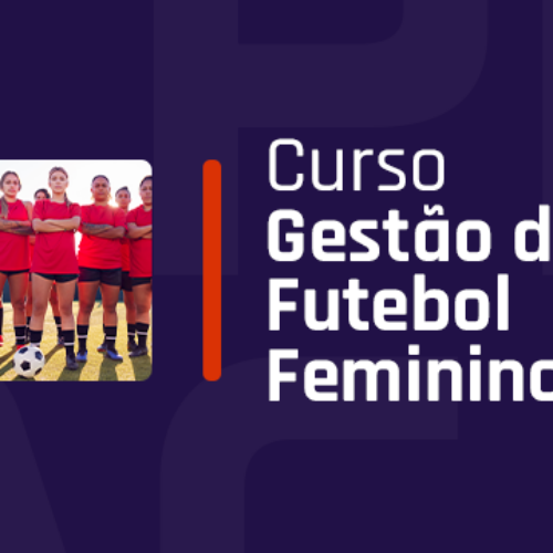 Curso Gestão de Futebol Feminino